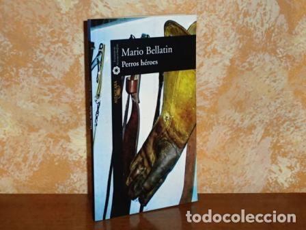 Libri di seconda mano: PERROS H&Eacute;ROES - Bellatin, Mario