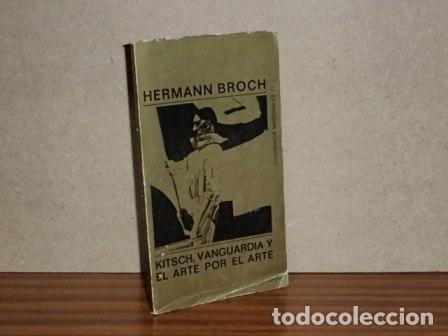 books: KITSCH, VANGUARDIA Y EL ARTE POR EL ARTE - Broch, Hermann