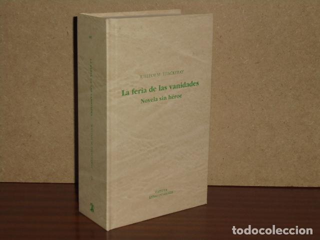 Libri di seconda mano: LA FERIA DE LAS VANIDADES - Novela sin h&eacute;roe - Thackeray, William