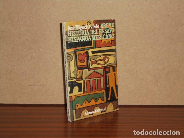 Libri di seconda mano: BREVE HISTORIA DEL ENSAYO HISPANOAMERICANO - Oviedo, Jos&eacute; Miguel