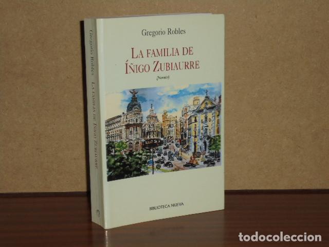 Libri di seconda mano: LA FAMILIA DE &Iacute;&Ntilde;IGO ZUBIAURRE - Robles, Gregorio