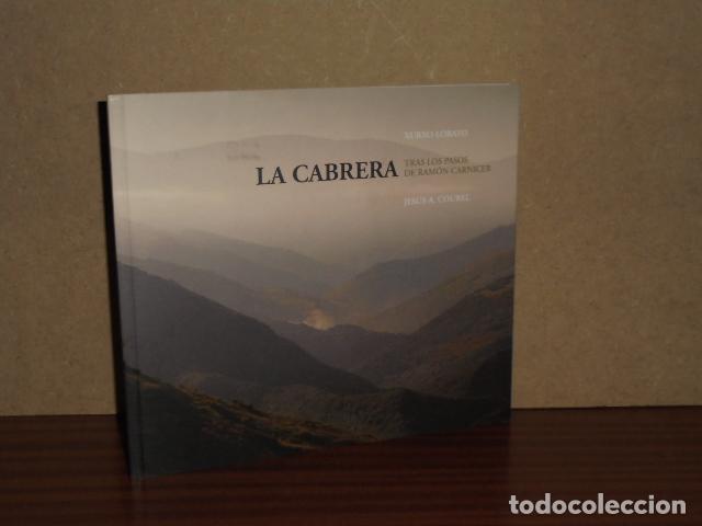 B&uuml;cher: LA CABRERA - Tras los pasos de Ram&oacute;n Carnicer - Lobato, Xurxo - Jes&uacute;s A. Courel