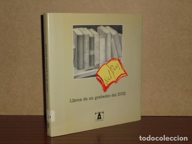books: LIBROS DE UN GRABADOR DEL XVIII - VV. AA.