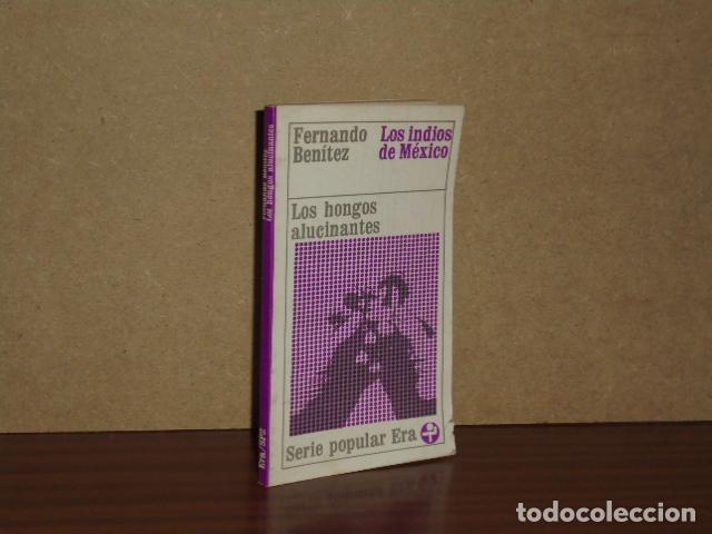 Libri di seconda mano: LOS HONGOS ALUCINANTES - Ben&iacute;tez, Fernando