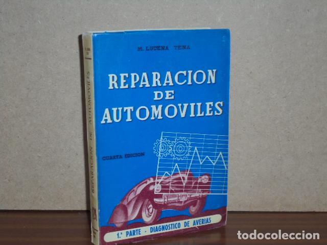 Libri di seconda mano: REPARACI&Oacute;N DE AUTOM&Oacute;VILES - 1&ordf; PARTE - Diagn&oacute;stico de aver&iacute;as - Lucena Tena, M.