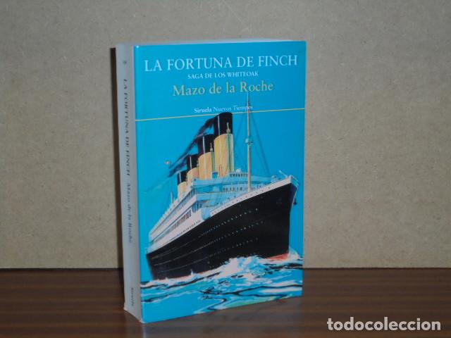 B&uuml;cher: LA FORTUNA DE FINCH - Saga de los Whiteoak 3 - Roche, Mazo de la