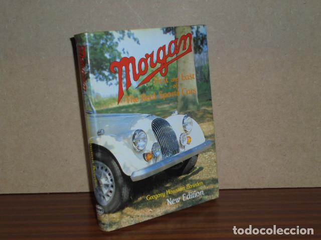 books: MORGAN - First and Last of The Real Sports Cars - Houston Bowden, Gregory