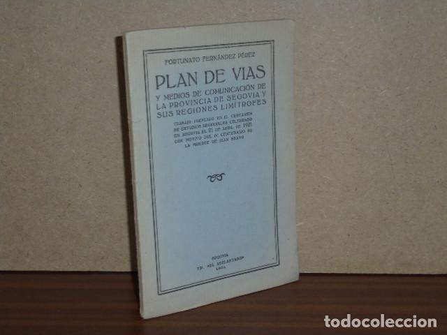 Libri di seconda mano: PLAN DE V&Iacute;AS y medios de comunicaci&oacute;n de la provincia de Segovia y sus regiones lim&iacute;trofes - Fern&aacute;nd