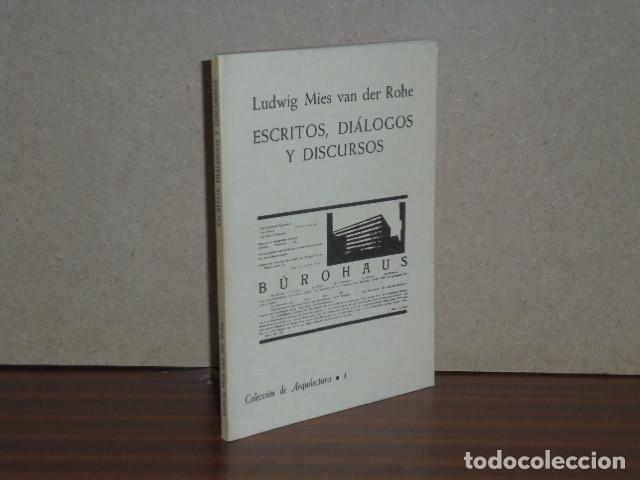 B&uuml;cher: ESCRITOS, DI&Aacute;LOGOS Y DISCURSOS - Mies van der Rohe, Ludwig