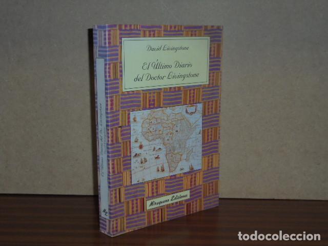 Libros: EL &Uacute;LTIMO DIARIO DEL DOCTOR LIVINGSTONE - Livingstone, David