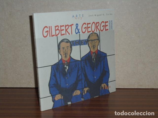 B&uuml;cher: GILBERT & GEORGE - Escenarios urbanos - Cort&eacute;s, Jos&eacute; Miguel G.