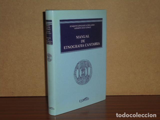 B&uuml;cher: MANUAL DE ETNOGRAF&Iacute;A C&Aacute;NTABRA - Gonz&aacute;lez Echegaray, Joaqu&iacute;n - Alberto D&iacute;az G&oacute;mez