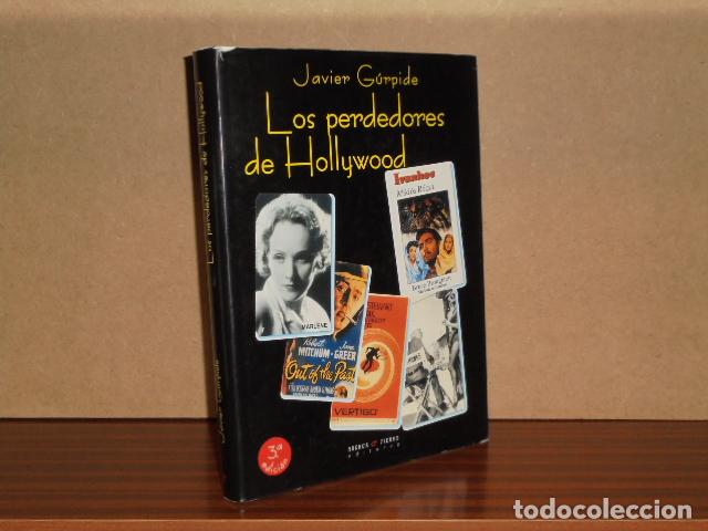 B&uuml;cher: LOS PERDEDORES DE HOLLYWOOD - G&uacute;rpide, Javier
