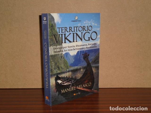 Libros: TERRITORIO VIKINGO - Un viaje por Suecia, Dinamarca, Noruega, Islandia, las islas brit&aacute;nicas y Norma