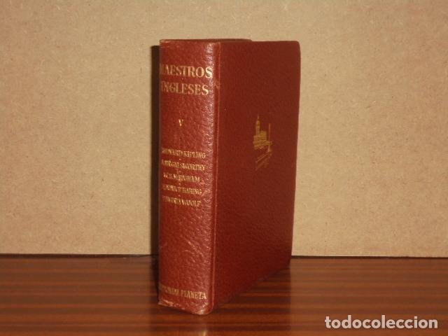 Libros: MAESTROS INGLESES V - R. Kipling - J. Galsworthy - W. S. Maugham - M. Baring - Virginia Woolf