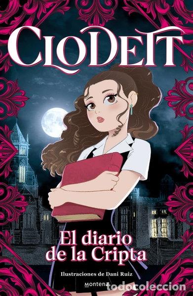 Libros: Clodett: El diario de la Cripta- 9788419501752