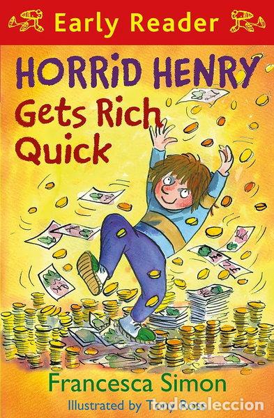 Libros: Horrid Henry Gets Rich Quick- 9781444000016