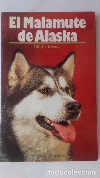 Libros: El malamute de Alaska- 9788425508967