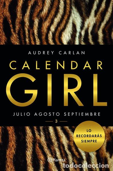 Libros: Calendar Girl 3. Julio, agosto, septiembre- 9788408159636