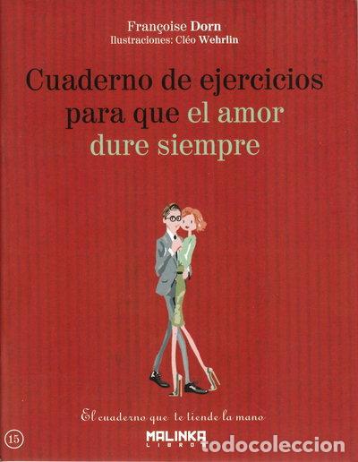 Libros: Cuaderno de ejercicios para que el amor dure siempre- 9788415322481