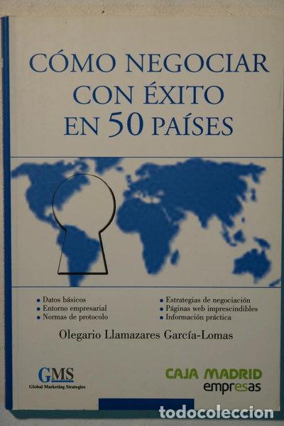 Libros: C&oacute;mo negociar con &eacute;xito en 50 pa&iacute;ses- 9788460772330