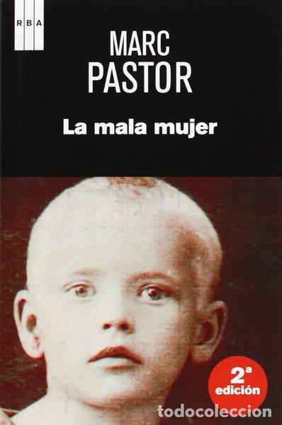 Livres: La mala mujer- 9788498674620