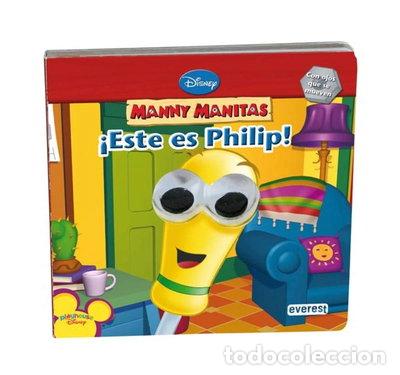 Libros: Manny Manitas. &iexcl;Este es Philip!- 9788444163482