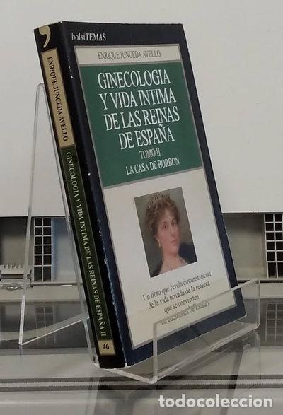 Libros: Ginecolog&iacute;a y vida &iacute;ntima de las reinas de Espa&ntilde;a- 9788478805143