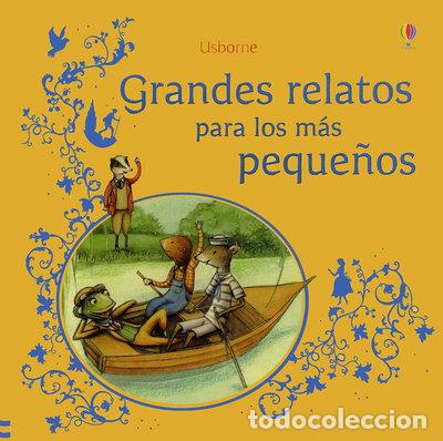 Libros: Grandes relatos para los m&aacute;s peque&ntilde;os- 9781409572749
