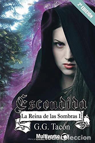 books: Escondida: La Reina de las Sombras I- 9781517040031