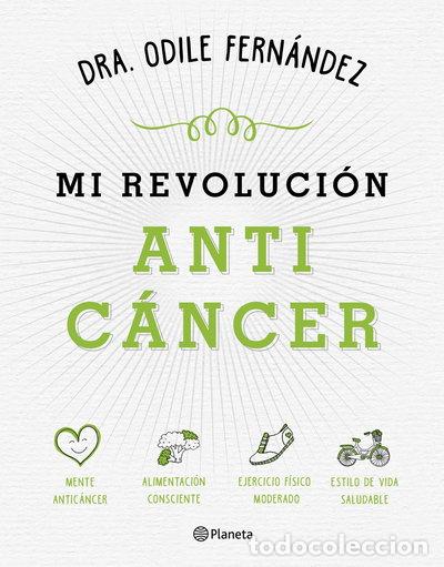 Libros: Mi revoluci&oacute;n antic&aacute;ncer- 9788408165194