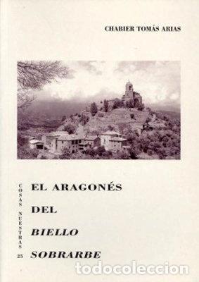 Libros: El aragon&eacute;s del Biello Sobrarbe- 9788481270952