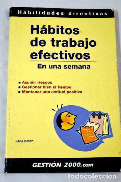 B&uuml;cher: H&aacute;bitos de trabajo efectivos- 9788496426009