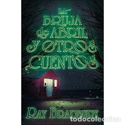 Libros: La bruja de abril y otros cuentos- 9788491074557