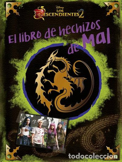 Libros: Los Descendientes 2. El libro de hechizos de Mal- 9788416913732