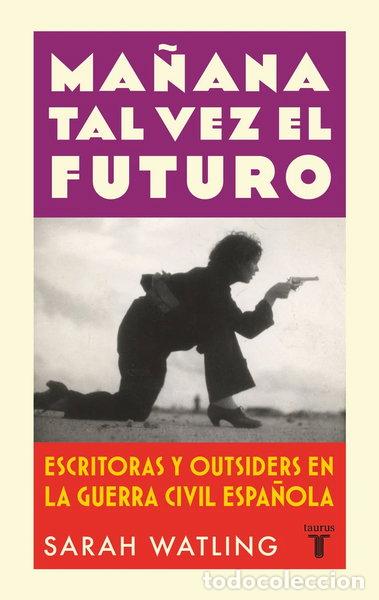 Libros: MA&Ntilde;ANA TAL VEZ EL FUTURO- 9788430626601