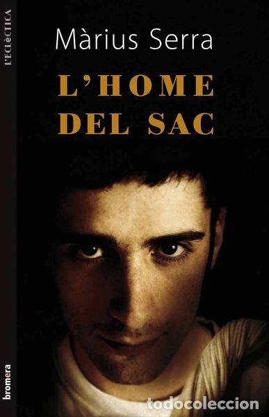 Libros: L'home del sac- 9788498247923