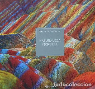 Libros: Naturaleza Incre&iacute;ble- 9788483357682