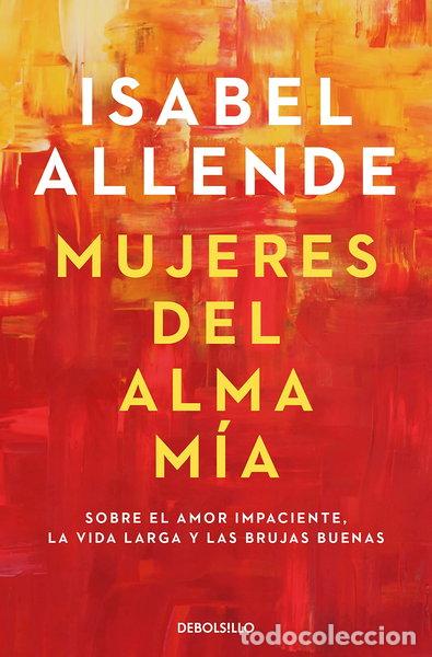 Libri di seconda mano: Mujeres del alma m&iacute;a- 9788466359634