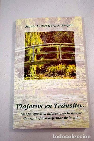 Libri di seconda mano: Viajeros en tr&aacute;nsito a una nuevavida- 9788460747352