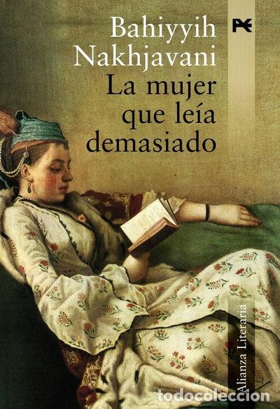 B&uuml;cher: La mujer que le&iacute;a demasiado- 9788420651484