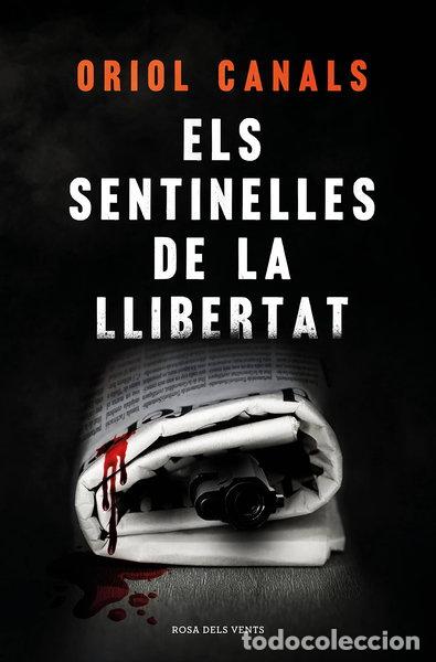 B&uuml;cher: Els sentinelles de la llibertat- 9788418062018