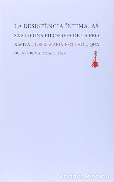 Libros: La resist&egrave;ncia &iacute;ntima- 9788477275657