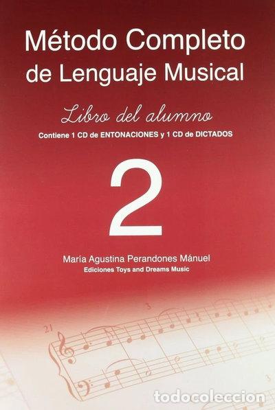Libros: M&eacute;todo completo de lenguaje musical. 2&ordm; nivel. Libro del alumno- 9788493706470