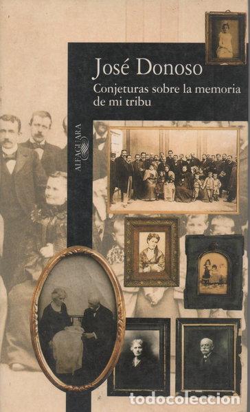 Libros: Conjeturas sobre la memoria de mi tribu- 9788420482422