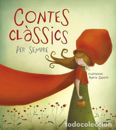 Livres: Contes cl&agrave;ssics per sempre- 9788498672763