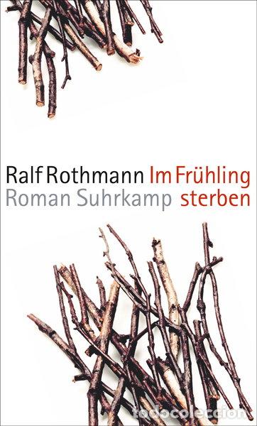 Livres: Im Fr&uuml;hling sterben- 9783518424759