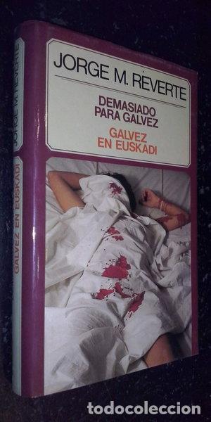 Livres: Demasiado para G&aacute;lvez- 9788422618942