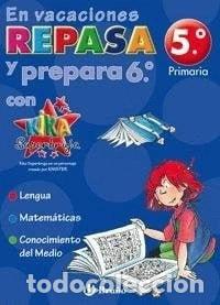 Libros: En vacaciones repasa 5o. y prepara 6o. con Kika Superbruja- 9788421639849