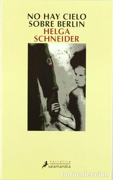 Libros: No hay cielo sobre Berl&iacute;n- 9788478889280